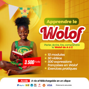 Apprenez le Wolof facilement et rapidement !